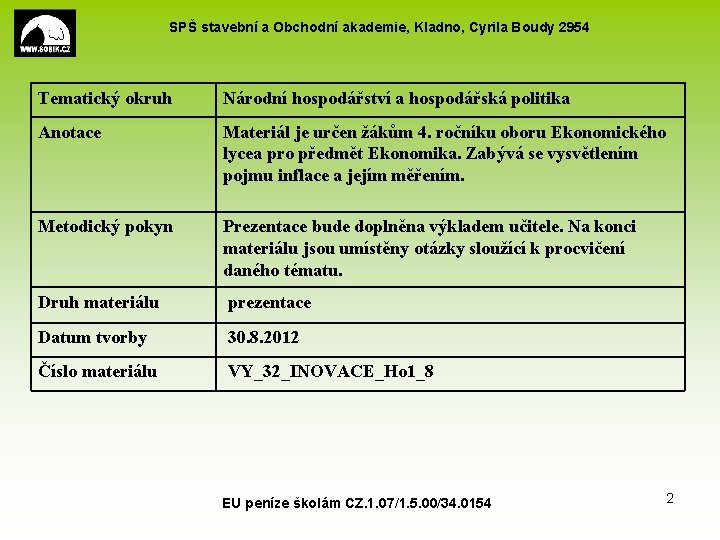 SPŠ stavební a Obchodní akademie, Kladno, Cyrila Boudy 2954 Tematický okruh Národní hospodářství a