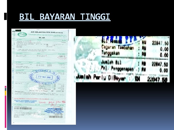 BIL BAYARAN TINGGI 