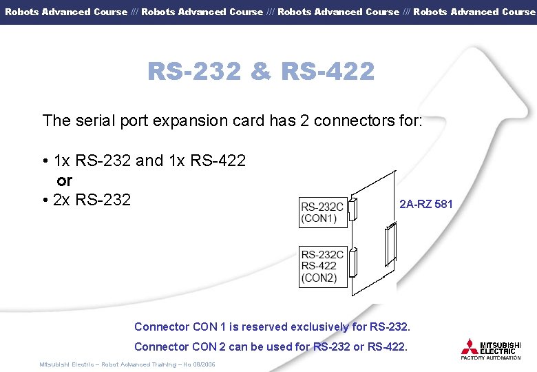 Robots Advanced Course /// Robots Advanced Course RS-232 & RS-422 The serial port expansion