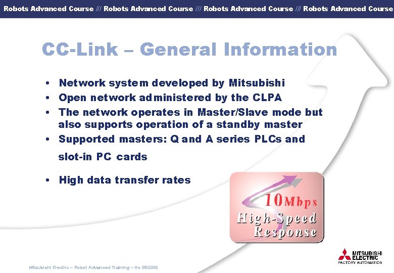 Robots Advanced Course /// Robots Advanced Course CC-Link – General Information • Network system