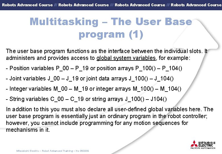 Robots Advanced Course /// Robots Advanced Course Multitasking – The User Base program (1)