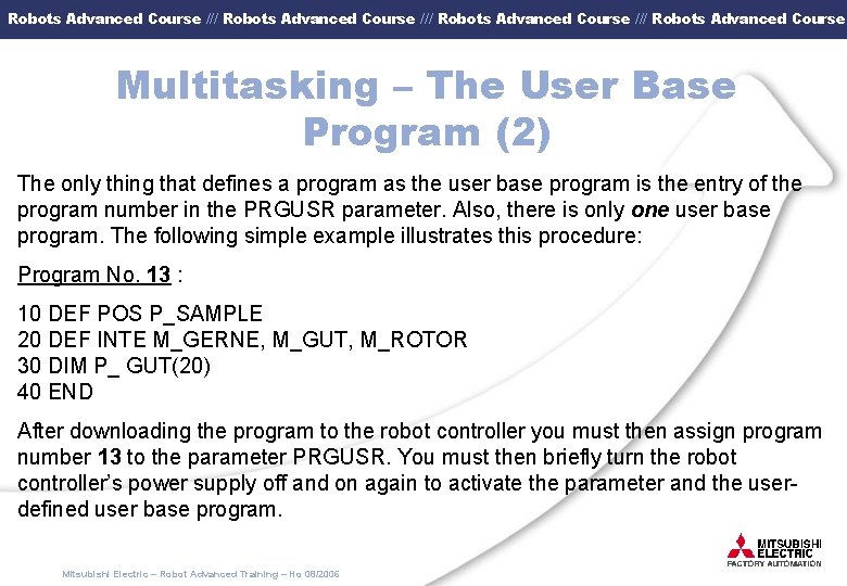 Robots Advanced Course /// Robots Advanced Course Multitasking – The User Base Program (2)