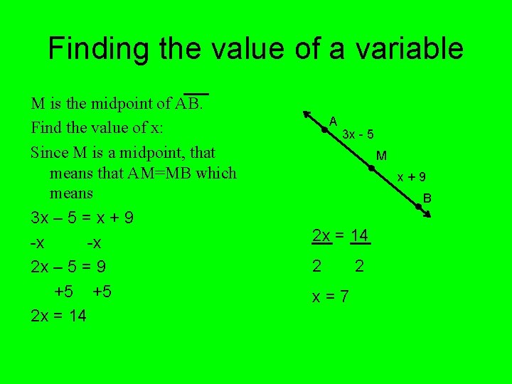 Finding the value of a variable M is the midpoint of AB. Find the