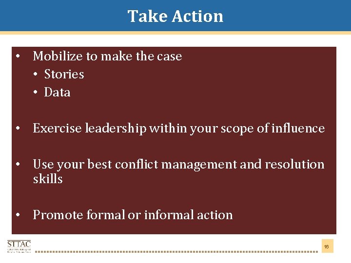 Take Action Title Goes Here • Mobilize to make the case • Stories •