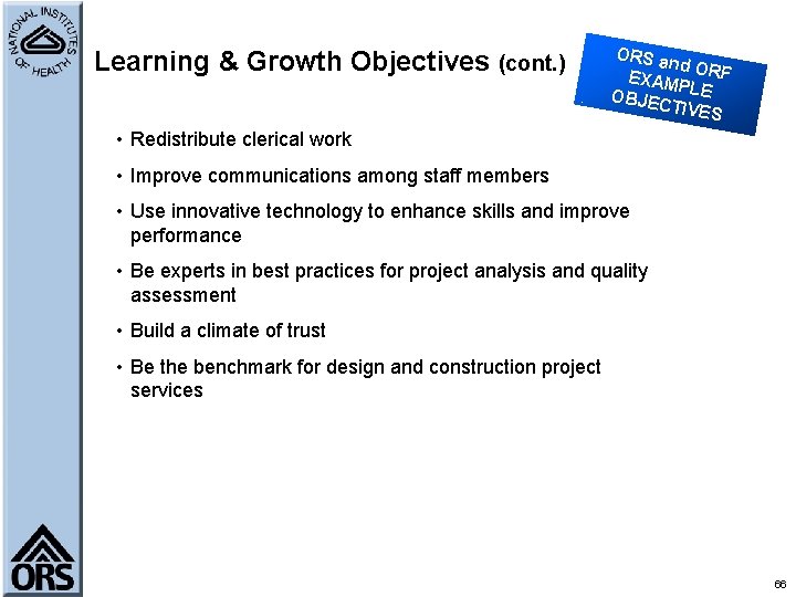 Learning & Growth Objectives (cont. ) ORS a nd OR F EXAM PLE OBJEC