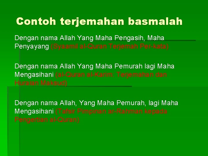 Contoh terjemahan basmalah Dengan nama Allah Yang Maha Pengasih, Maha Penyayang (Syaamil al-Quran Terjemah