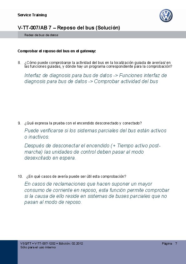 Service Training V-TT-007/AB 7 – Reposo del bus (Solución) Redes de bus de datos