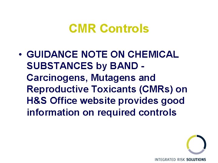 CMR Controls • GUIDANCE NOTE ON CHEMICAL SUBSTANCES by BAND - Carcinogens, Mutagens and