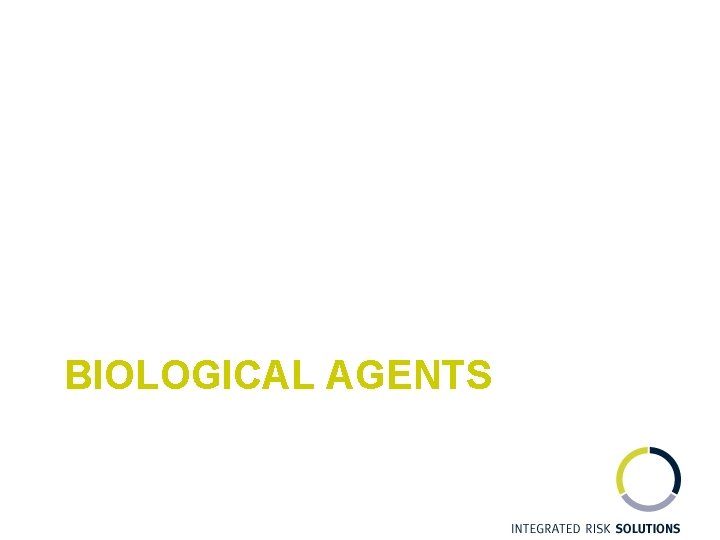 BIOLOGICAL AGENTS 