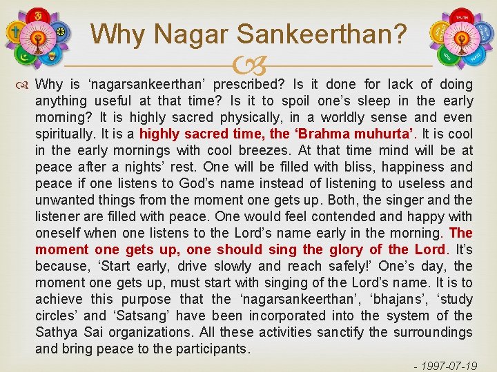 Why Nagar Sankeerthan? Why is ‘nagarsankeerthan’ prescribed? Is it done for lack of doing