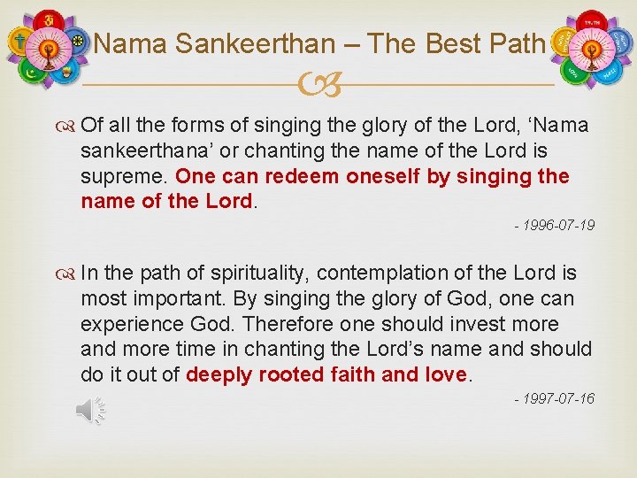 Nama Sankeerthan – The Best Path Of all the forms of singing the glory