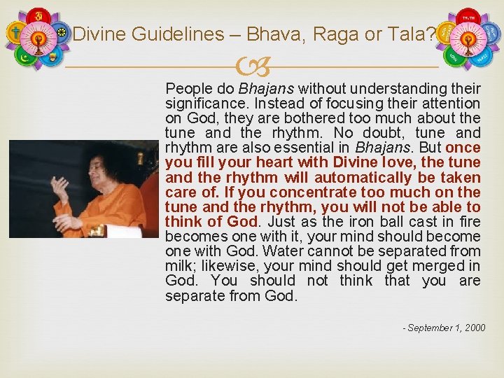 Divine Guidelines – Bhava, Raga or Tala? People do Bhajans without understanding their significance.