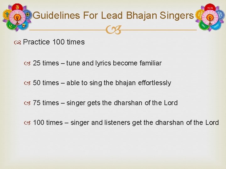 Guidelines For Lead Bhajan Singers Practice 100 times 25 times – tune and lyrics