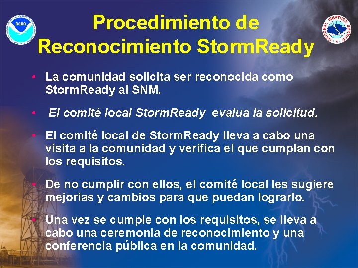 Procedimiento de Reconocimiento Storm. Ready • La comunidad solicita ser reconocida como Storm. Ready