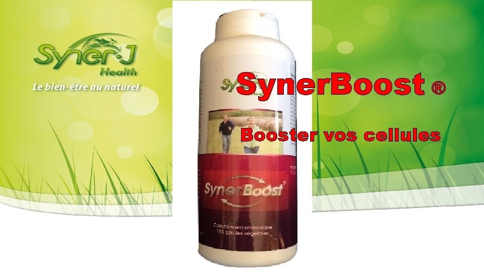 Syner. Boost ® Booster vos cellules 