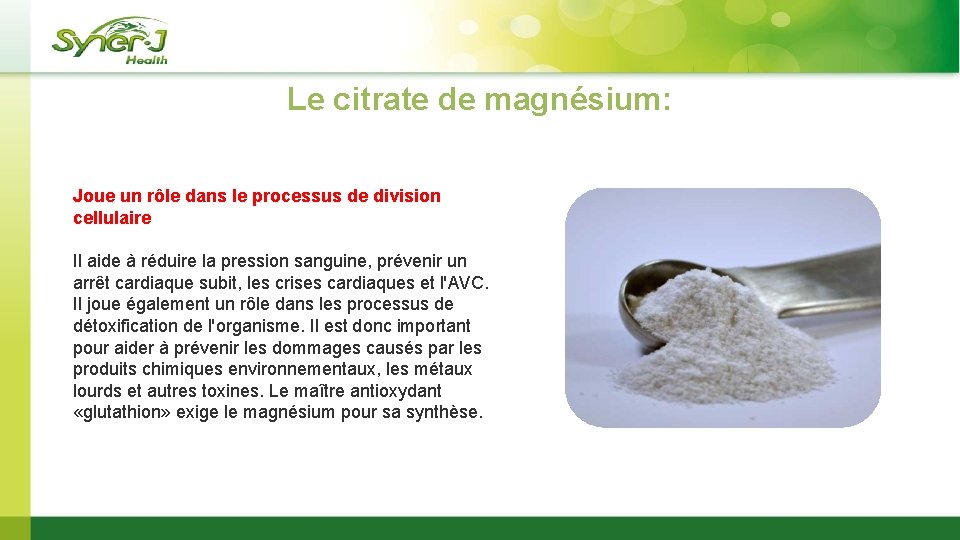 Le citrate de magnésium: Joue un rôle dans le processus de division cellulaire Il