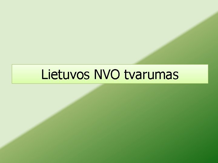 Lietuvos NVO tvarumas 