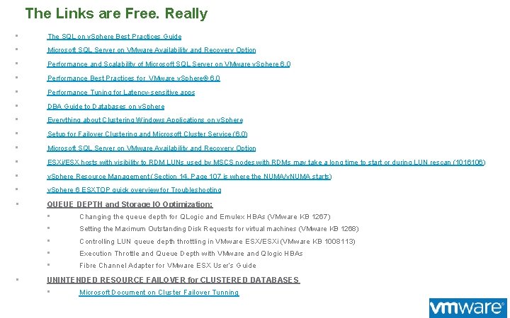 The Links are Free. Really • The SQL on v. Sphere Best Practices Guide
