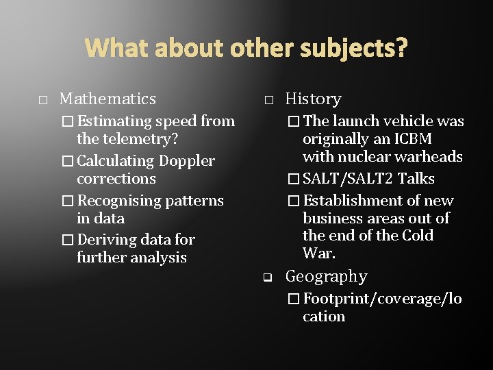 What about other subjects? � Mathematics � � Estimating speed from History � The