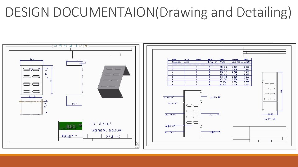 DESIGN DOCUMENTAION(Drawing and Detailing) 