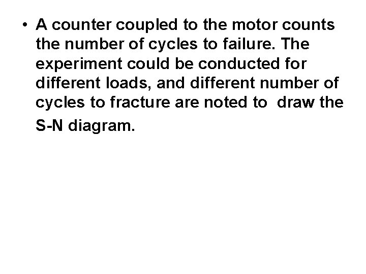  • A counter coupled to the motor counts the number of cycles to