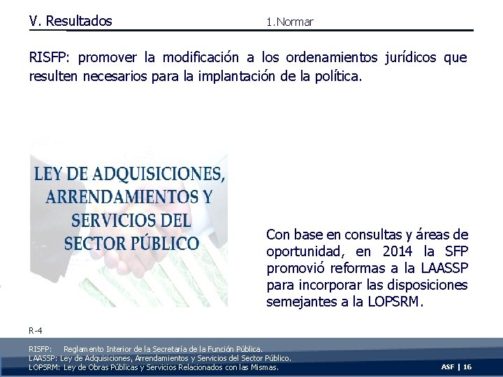 V. Resultados 1. Normar RISFP: promover la modificación a los ordenamientos jurídicos que resulten