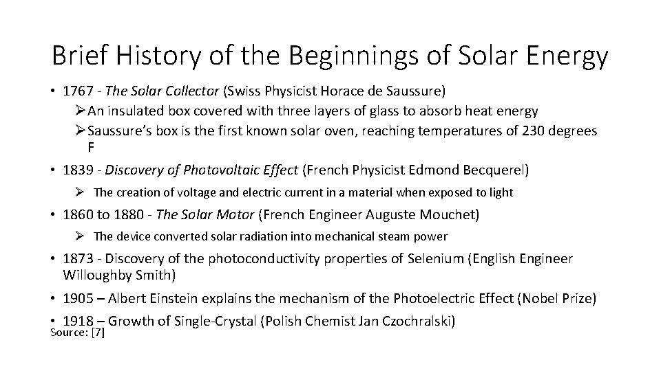 Brief History of the Beginnings of Solar Energy • 1767 - The Solar Collector