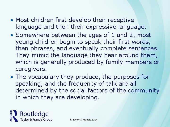 Academic Language Table of Contents Early Experiences Social