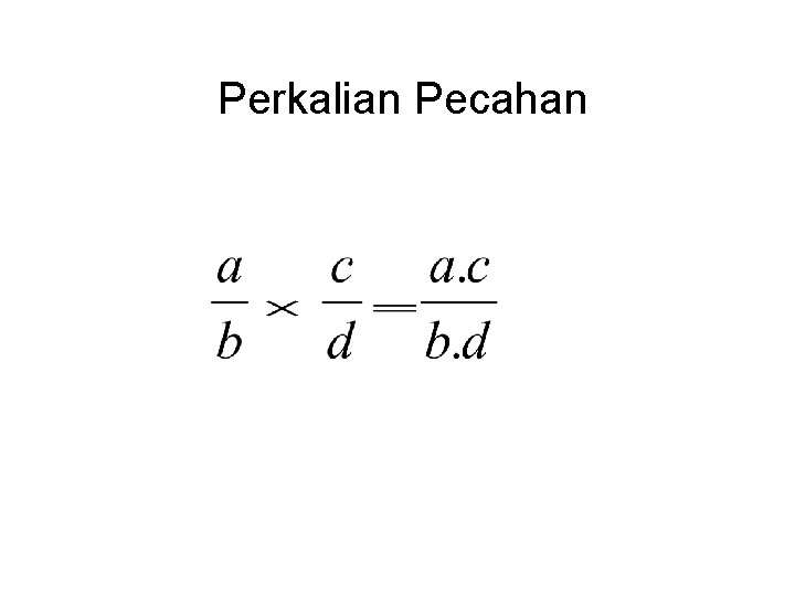 Perkalian Pecahan 