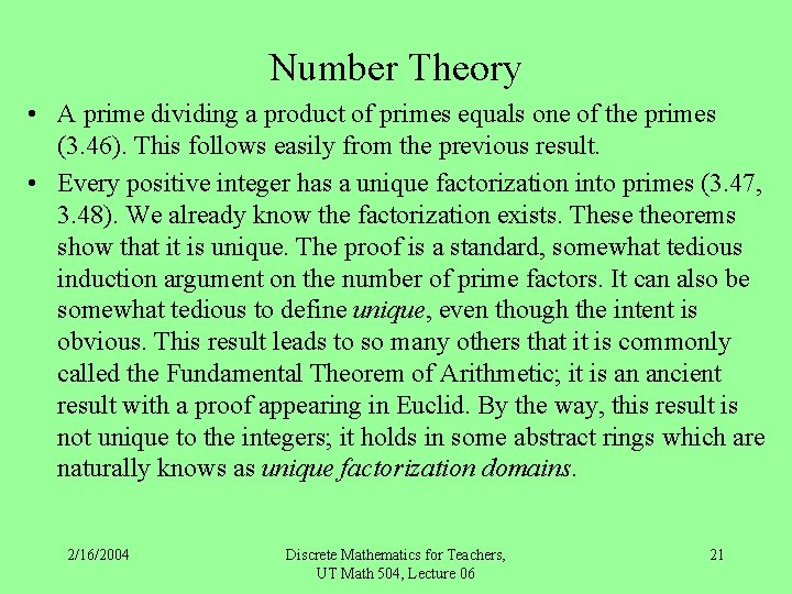 Number Theory • A prime dividing a product of primes equals one of the