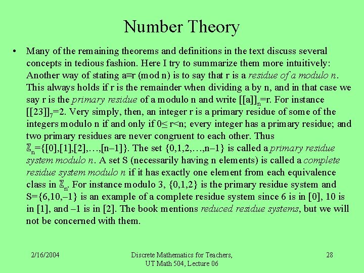 Number Theory • Many of the remaining theorems and definitions in the text discuss