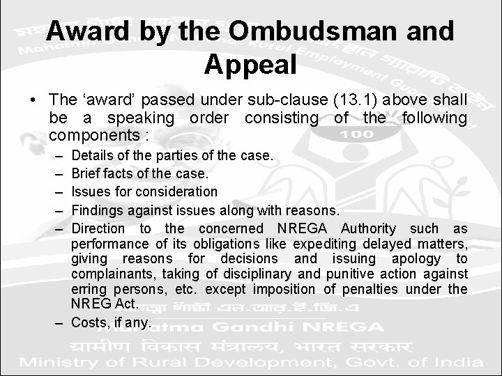 Award by the Ombudsman and Appeal • The ‘award’ passed under sub-clause (13. 1)