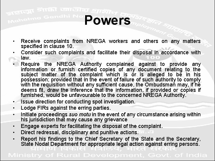 Powers • • • Receive complaints from NREGA workers and others on any matters