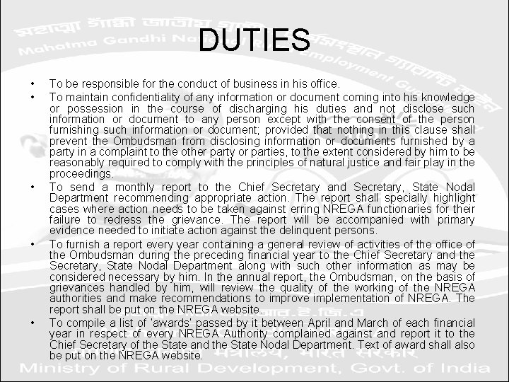DUTIES • • • To be responsible for the conduct of business in his