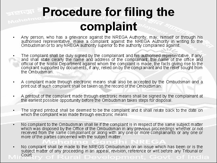 Procedure for filing the complaint • Any person, who has a grievance against the