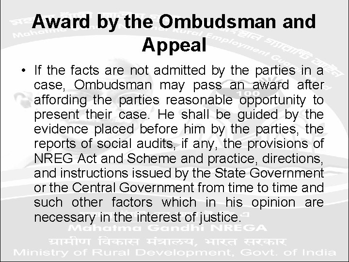 Award by the Ombudsman and Appeal • If the facts are not admitted by