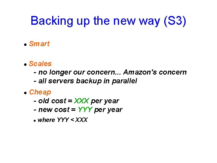 Backing up the new way (S 3) Smart Scales - no longer our concern.