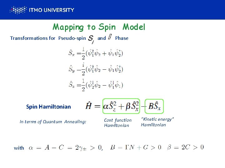 Mapping to Spin Model Transformations for Pseudo-spin and Phase Spin Hamiltonian In terms of