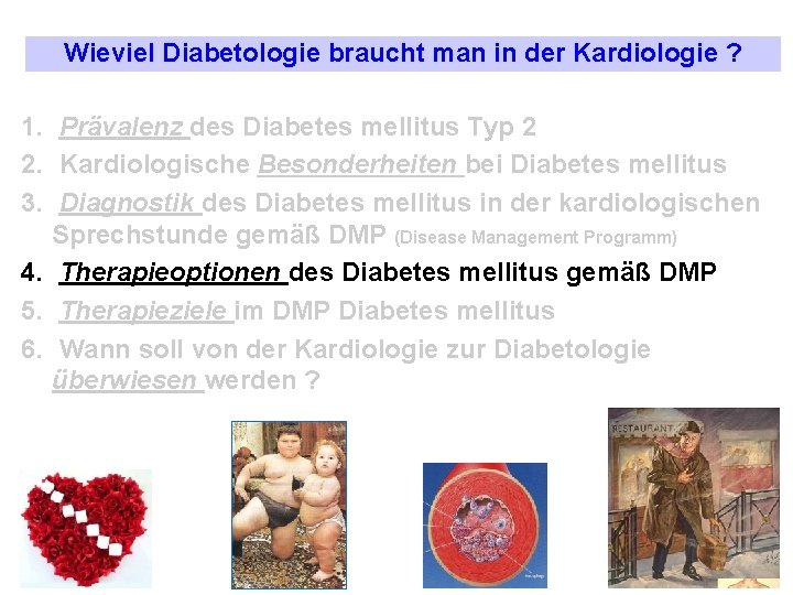 Wieviel Diabetologie braucht man in der Kardiologie ? 1. Prävalenz des Diabetes mellitus Typ