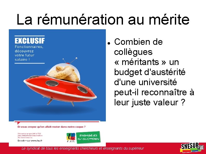 La rémunération au mérite Combien de collègues « méritants » un budget d'austérité d'une
