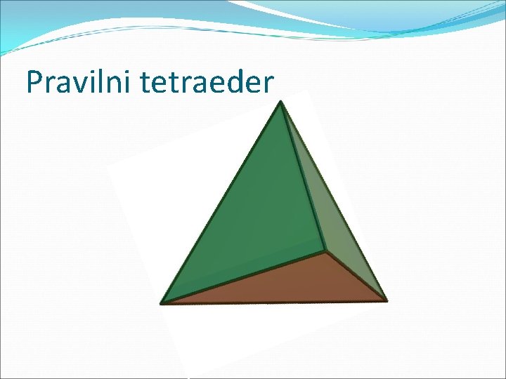 Pravilni tetraeder 