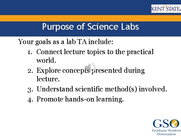 Purpose of Science Labs Your goals as a lab TA include: 1. Connect lecture