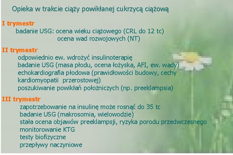 Opieka w trakcie ciąży powikłanej cukrzycą ciążową I trymestr badanie USG: ocena wieku ciążowego