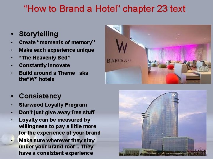 “How to Brand a Hotel” chapter 23 text • Storytelling • • • Create