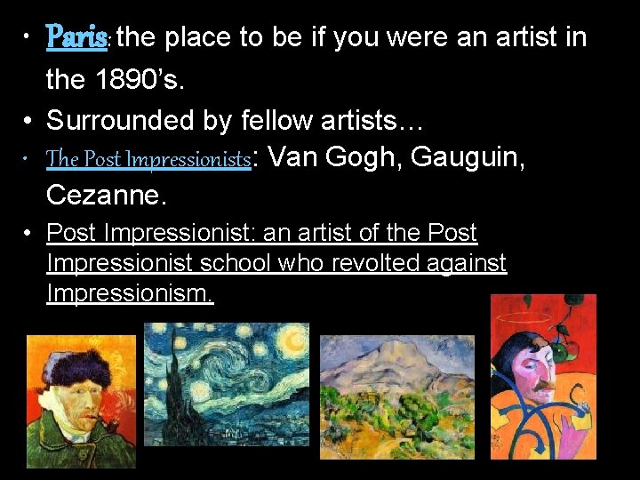  • Paris: the place to be if you were an artist in the