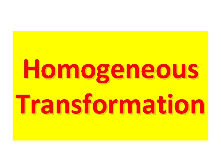 Homogeneous Transformation 