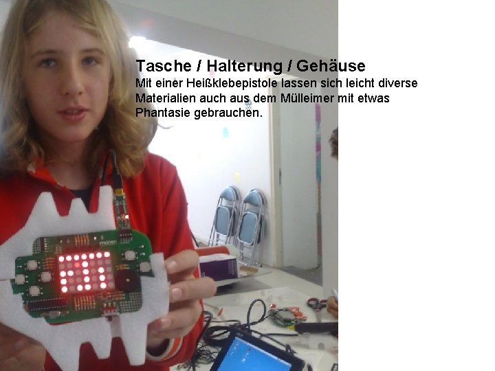 Tasche / Halterung / Gehäuse Mit einer Heißklebepistole lassen sich leicht diverse Materialien auch