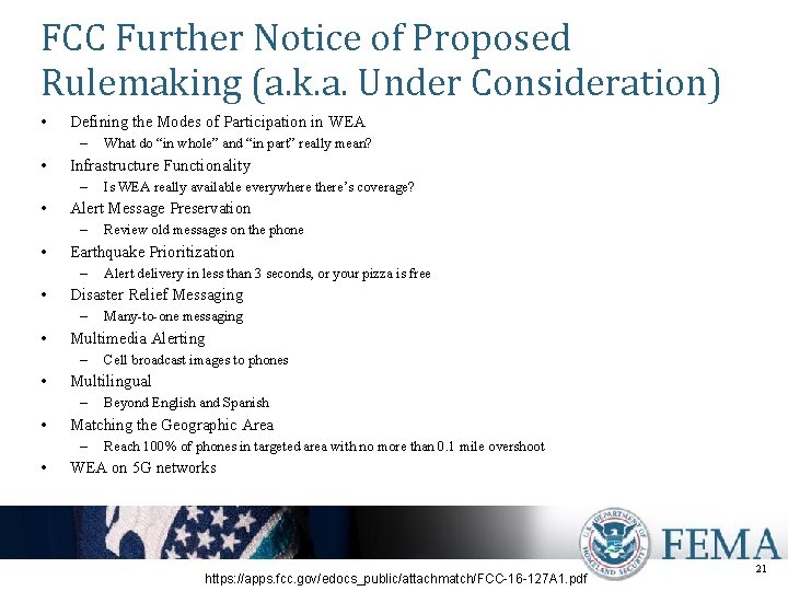 FCC Further Notice of Proposed Rulemaking (a. k. a. Under Consideration) • Defining the