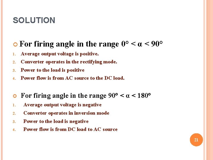 SOLUTION For firing angle in the range 0° < α < 90° 1. Average