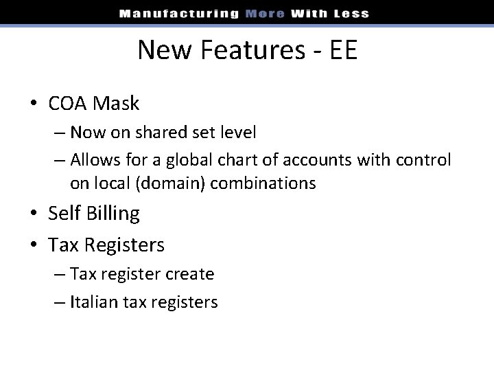 New Features - EE • COA Mask – Now on shared set level –